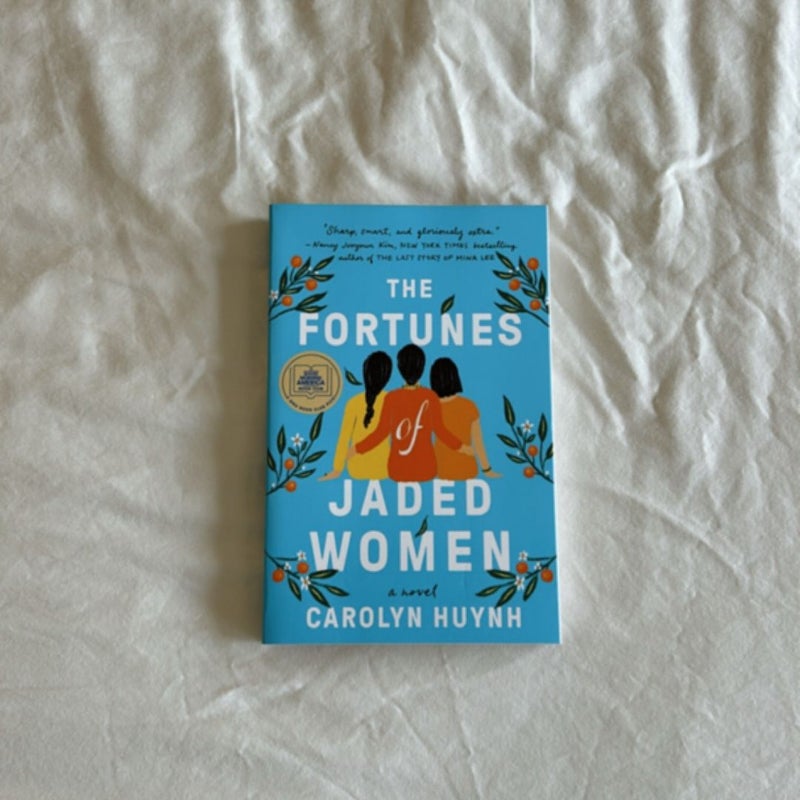 The Fortunes of Jaded Women