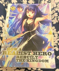 How a Realist Hero Rebuilt the Kingdom (Light Novel) Vol. 6