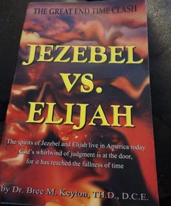 Jezebel vs. ELijah