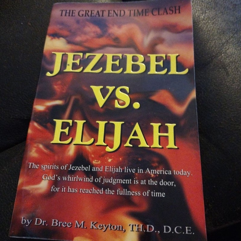 Jezebel vs. ELijah