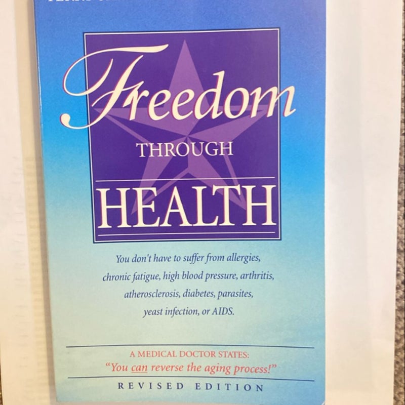 Freedom Through Health