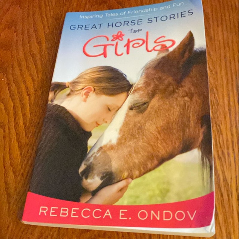 Great Horse Stories for Girls