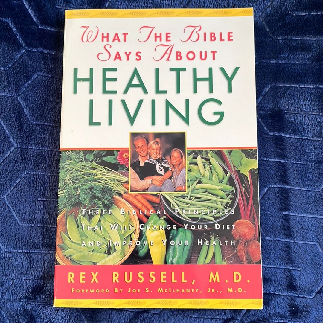 What the Bible Says about Healthy Living