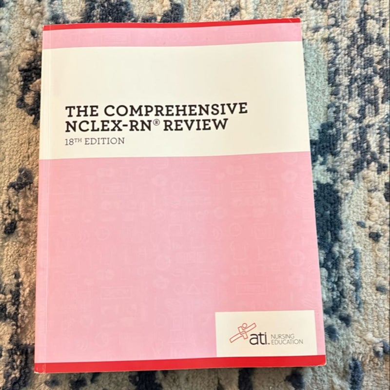 The Comprehensive NCLEX®-RN Review 18th Edition