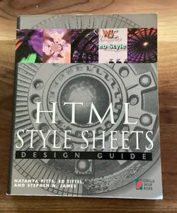 HTML Style Sheets Design Guide