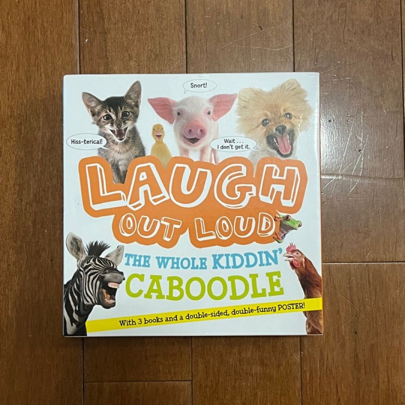 Laugh Out Loud the Whole Kiddin' Caboodle (with 3 Books and a Double-Sided, Double-funny POSTER!) (Boxed Set)