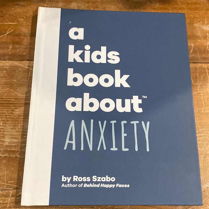 A Kids Book about Anxiety