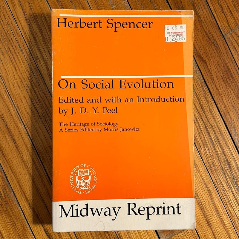 Herbert Spencer on Social Evolution