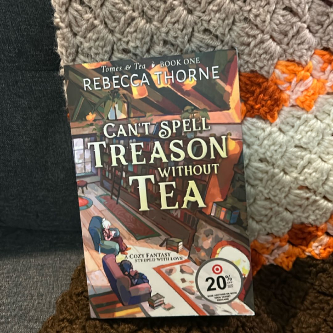 Can't Spell Treason Without Tea