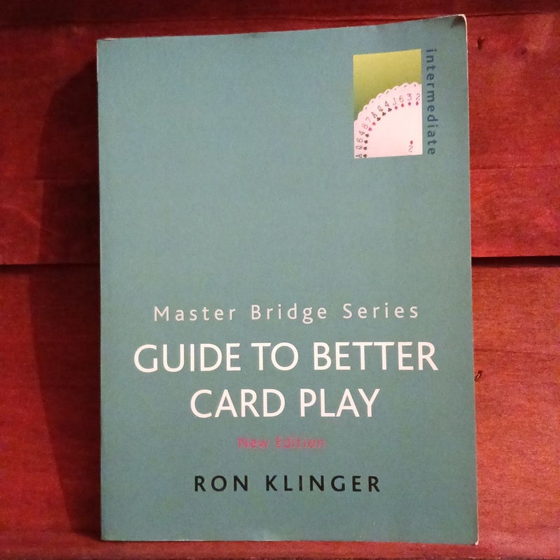 A Guide to Better Card Play