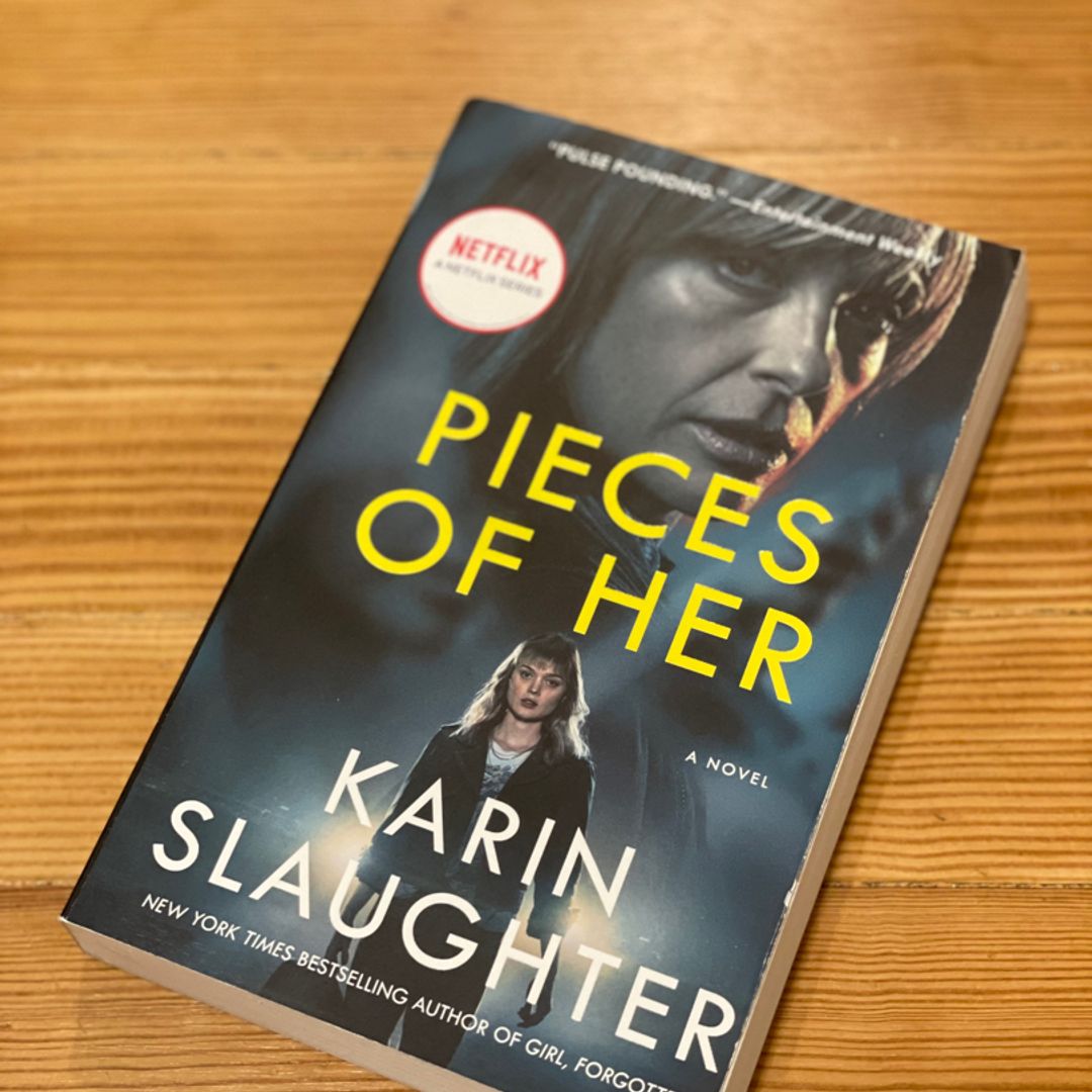 Pieces of Her [Tv Tie-In] - by Karin Slaughter (Paperback)