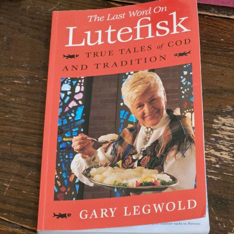 The Last Word on Lutefisk