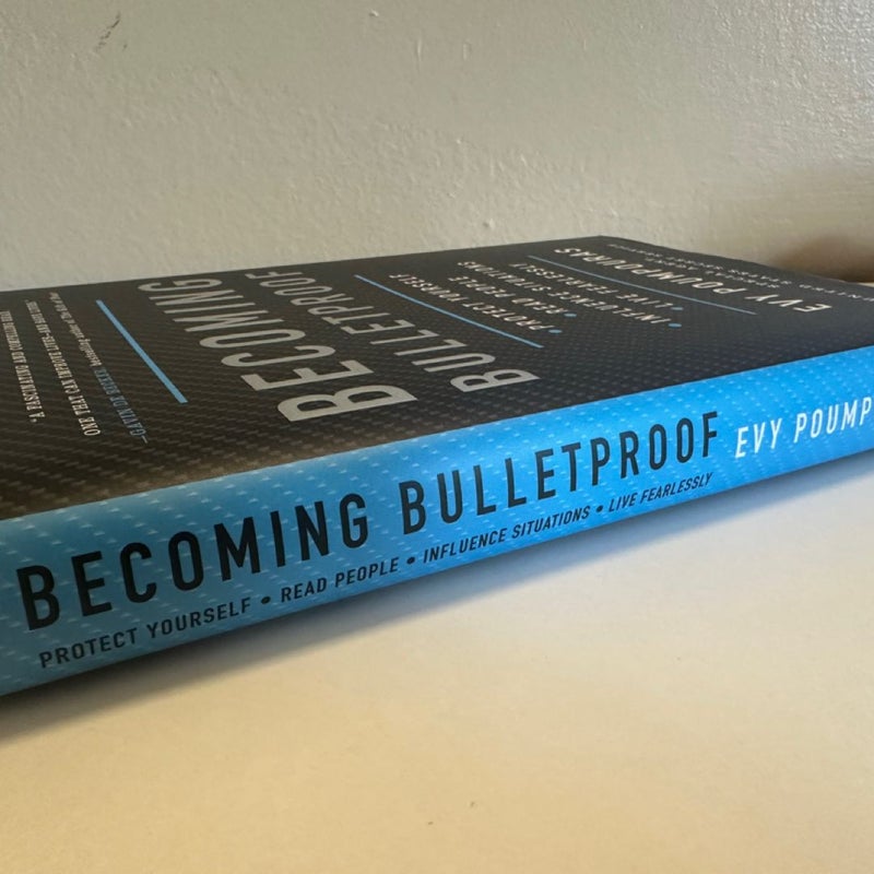 Becoming Bulletproof