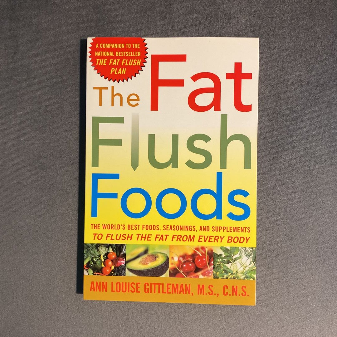 The Fat Flush Foods by Ann Louise Gittleman, Paperback Pangobooks