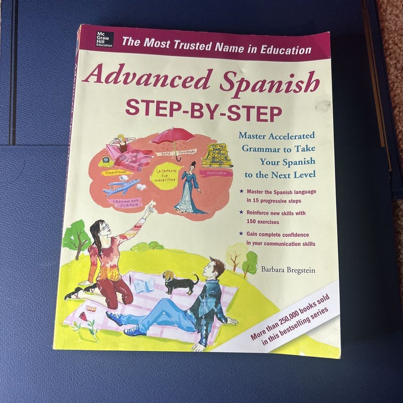 Advanced Spanish Step-By-Step