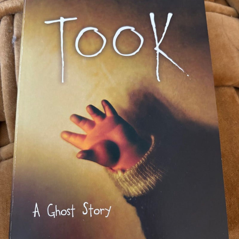 Took: A Ghost Story