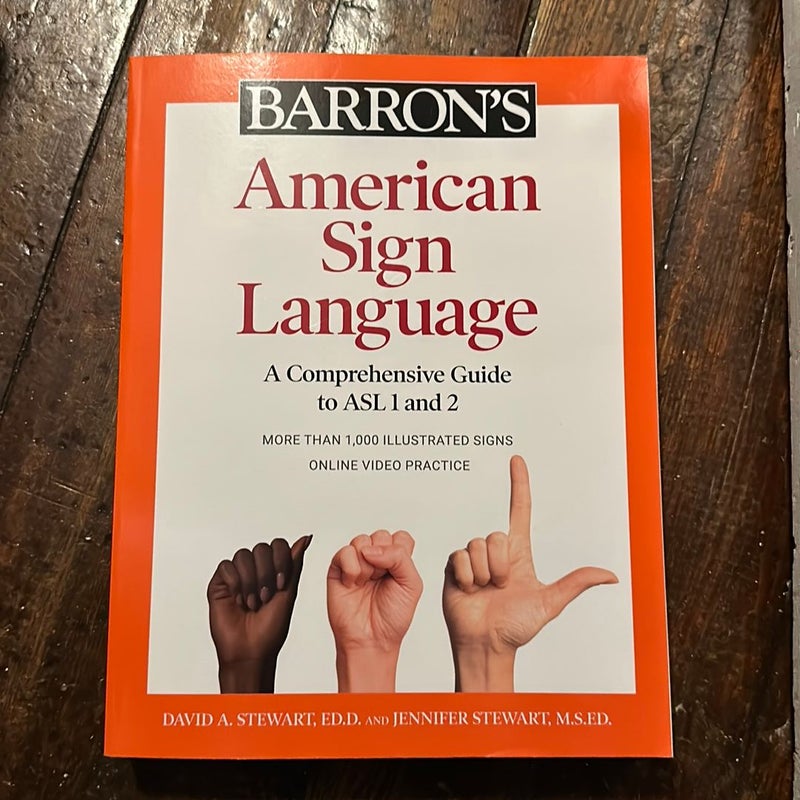 Barron's American Sign Language by David A. Stewart, Jennifer Stewart