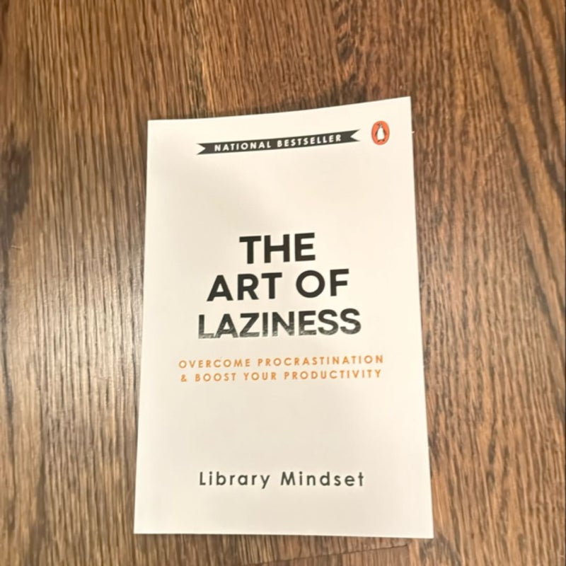 The Art of Laziness