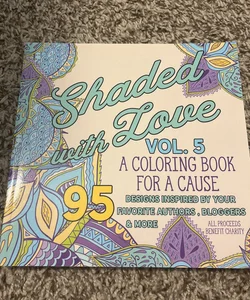 Shaded with Love Volume 5