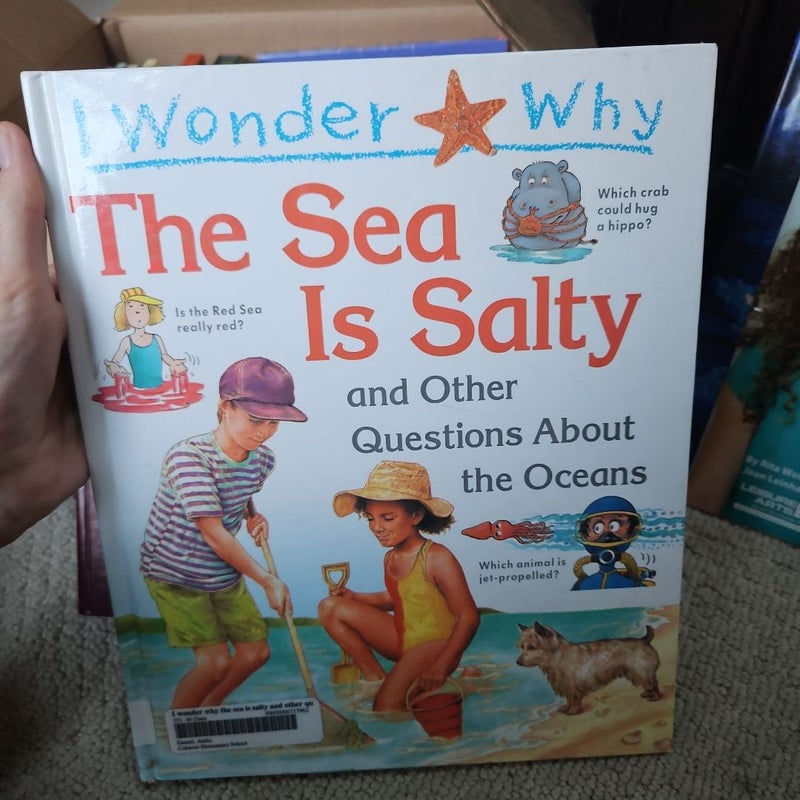 I Wonder Why the Sea Is Salty