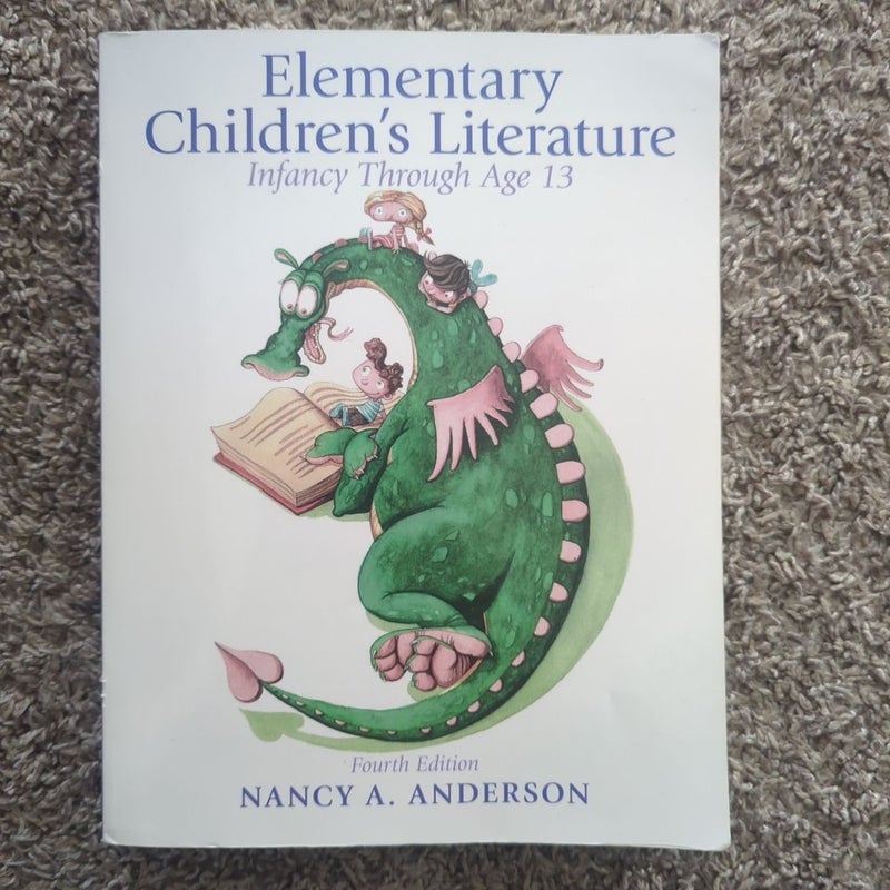 Elementary Children's Literature: Infancy Through Age 13