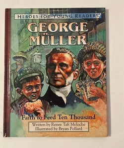 Heroes for Young Readers - George Muller