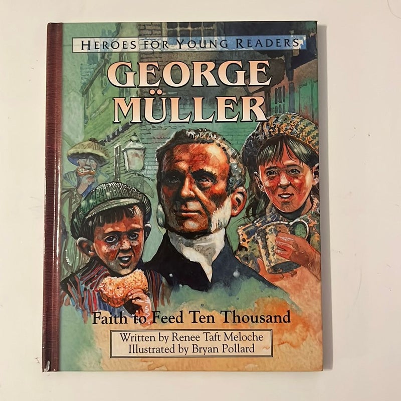 Heroes for Young Readers - George Muller