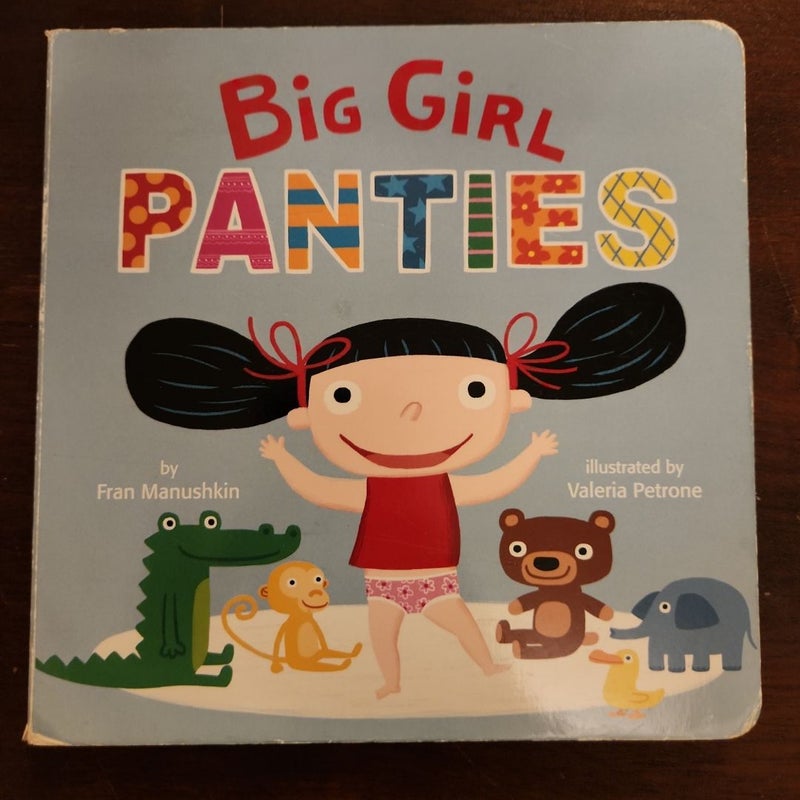 Big Girl Panties