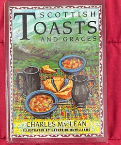 Scottish Toasts and Graces