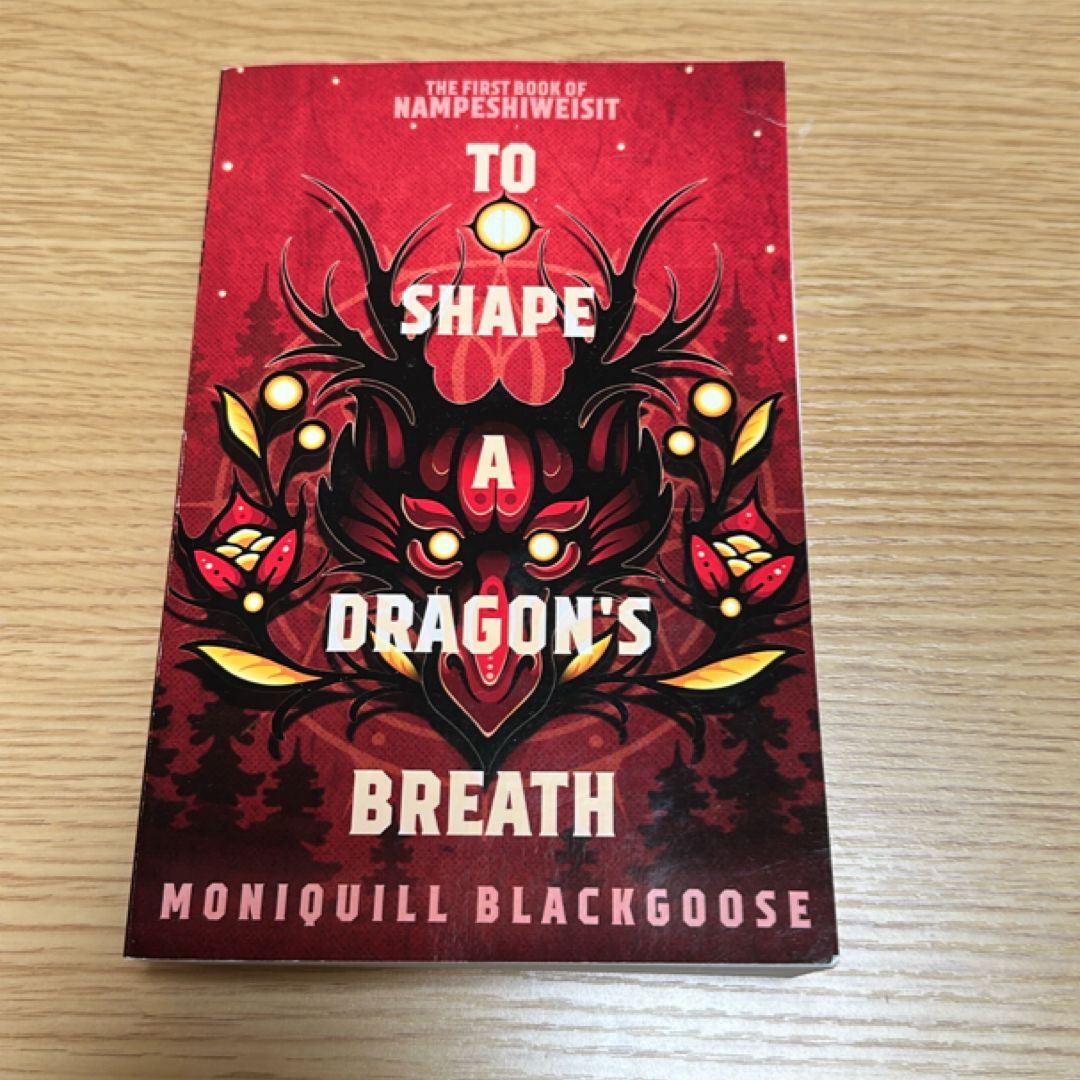 To Shape a Dragon's Breath