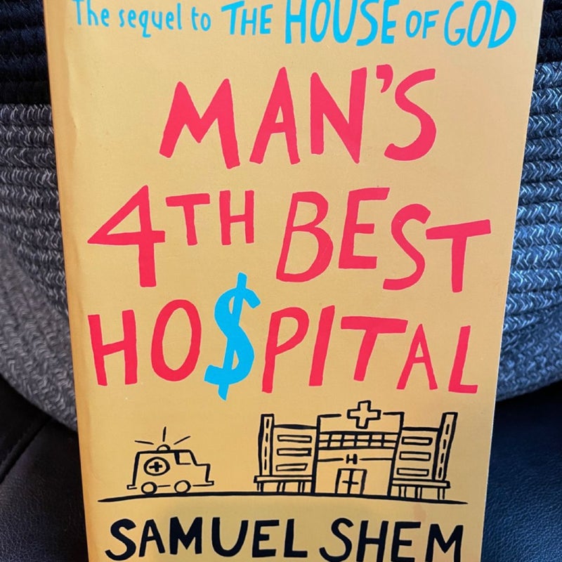 Man's 4th Best Hospital