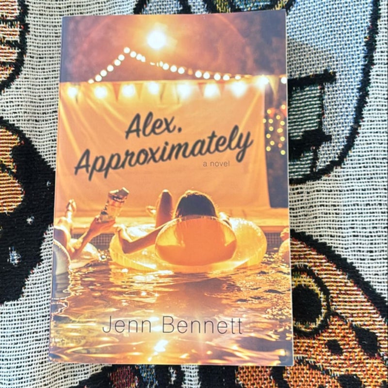 Alex, Approximately
