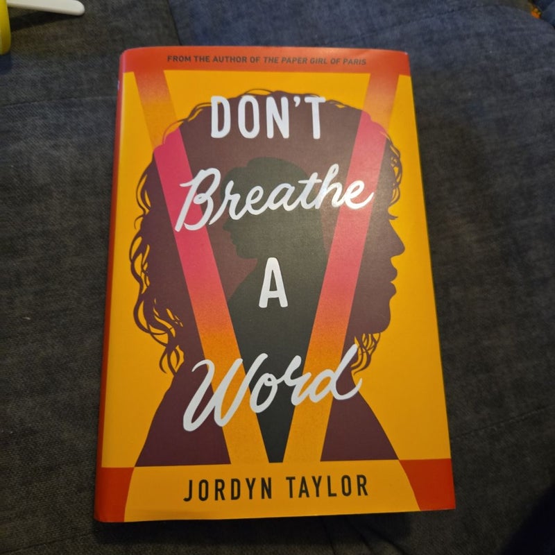 Don't Breathe a Word