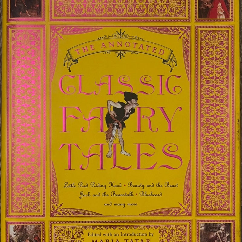 The Annotated Classic Fairy Tales