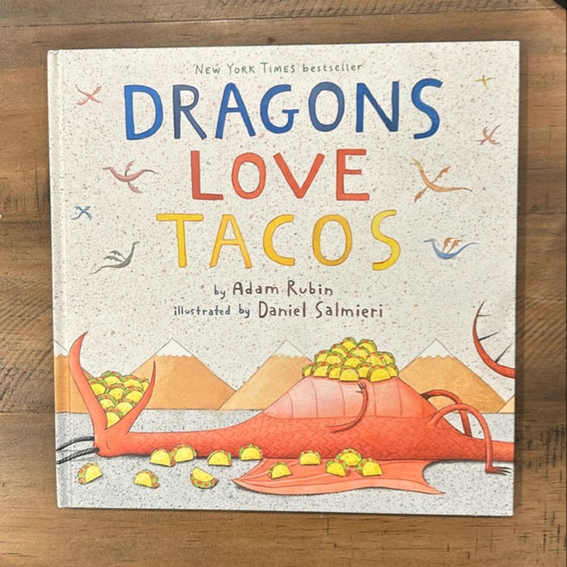 Dragons Love Tacos