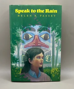 Speak to the Rain