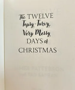 The Twelve Topsy-Turvy, Very Messy Days of Christmas