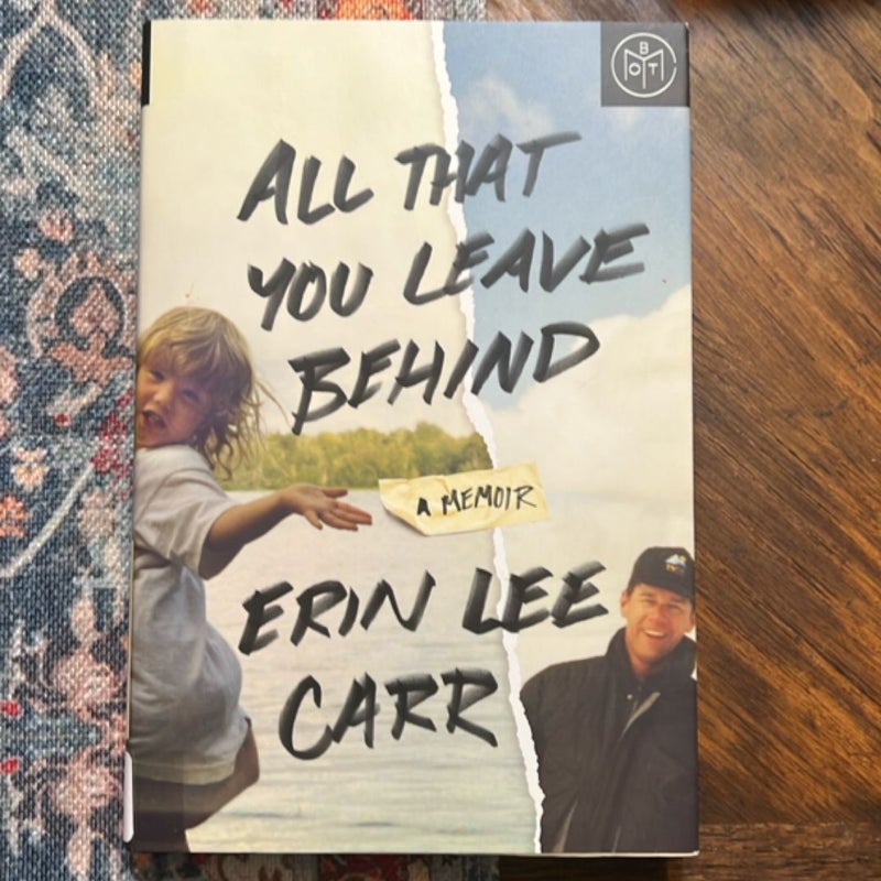 All That You Leave Behind