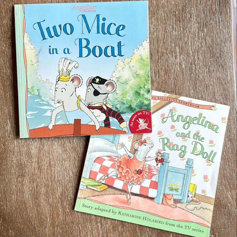 Angelina and the Rag Doll & Two Mice in a Boat