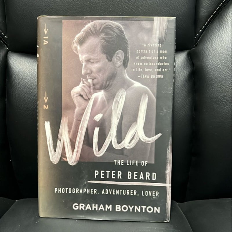 Wild: the Life of Peter Beard: Photographer, Adventurer, Lover