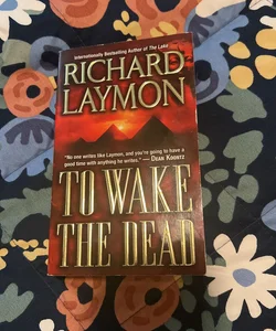 To Wake The Dead