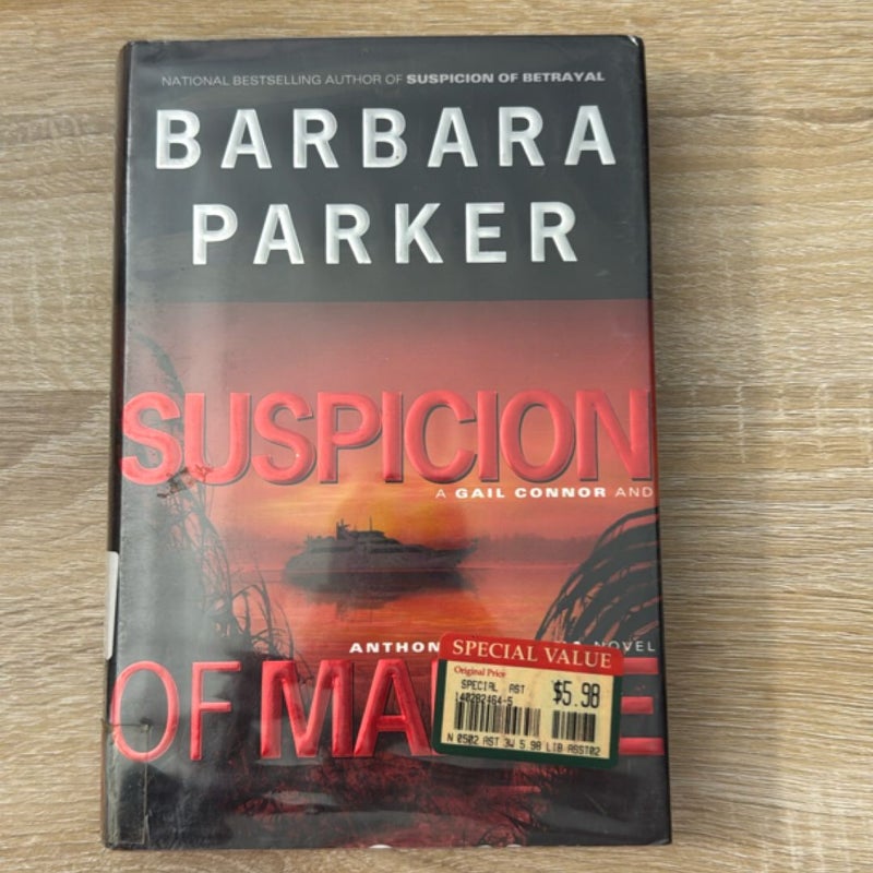 Suspicion of Malice