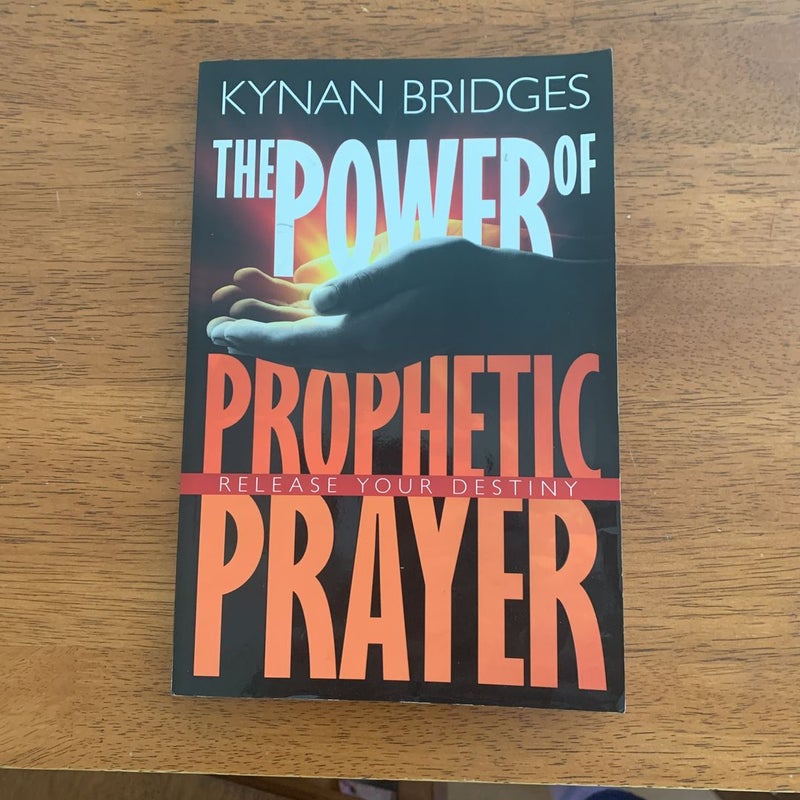Power of Prophetic Prayer