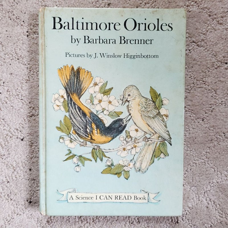 Baltimore Orioles: A Science I Can Read Book (1st Edition, 1974)