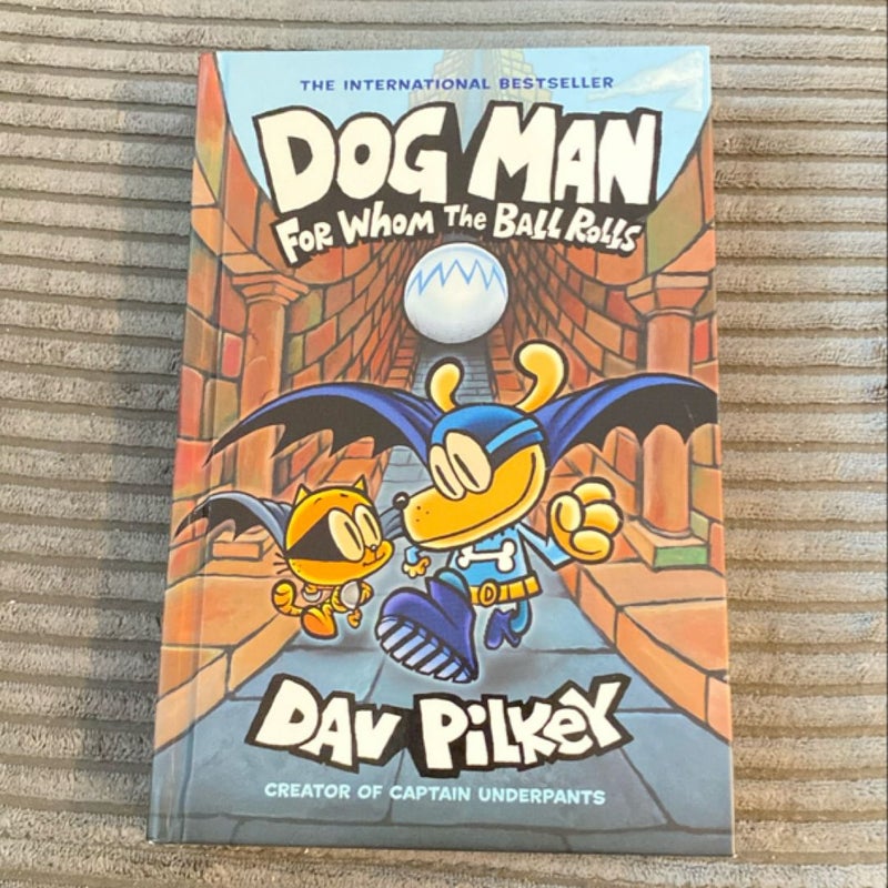 Dog Man for Whom the Ball Rolls