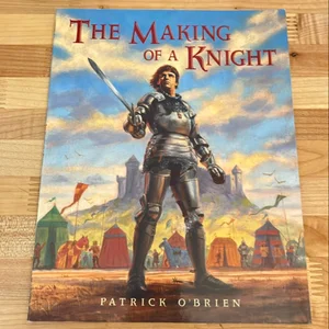 The Making of a Knight