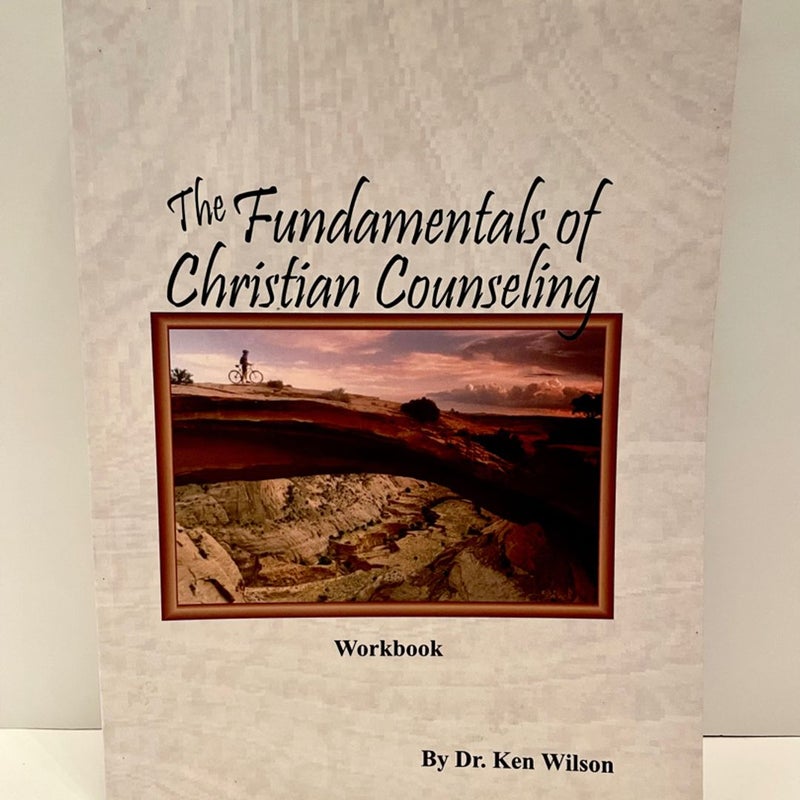 The Fundamentals Of Christian Counseling