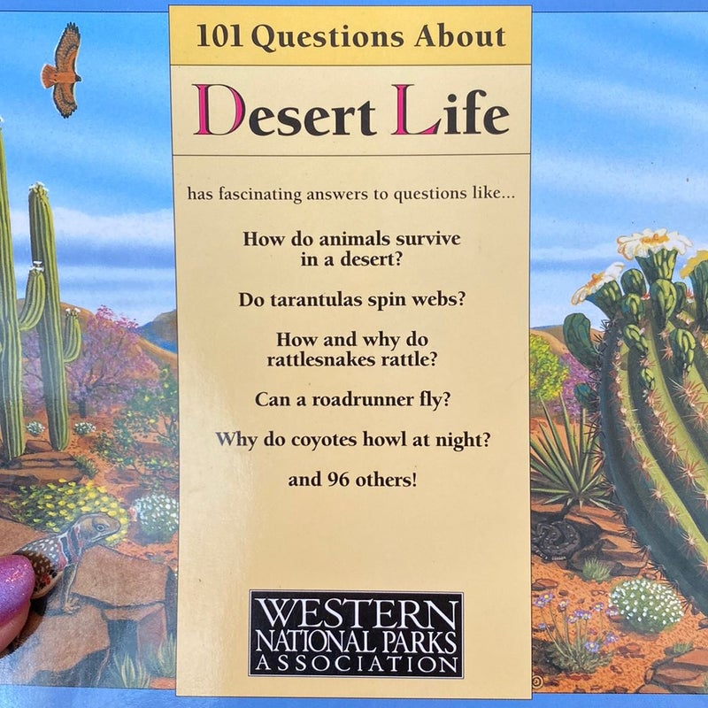 One Hundred One Questions about Desert Life