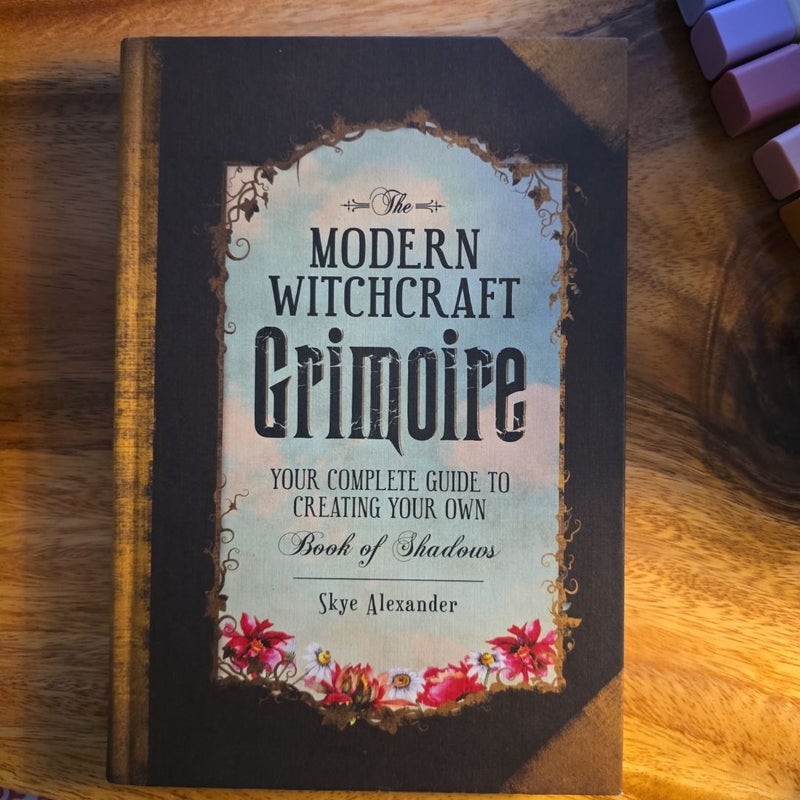 The Modern Witchcraft Grimoire