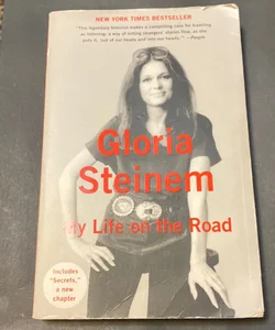 Gloria Steinem: My Life on the Road
